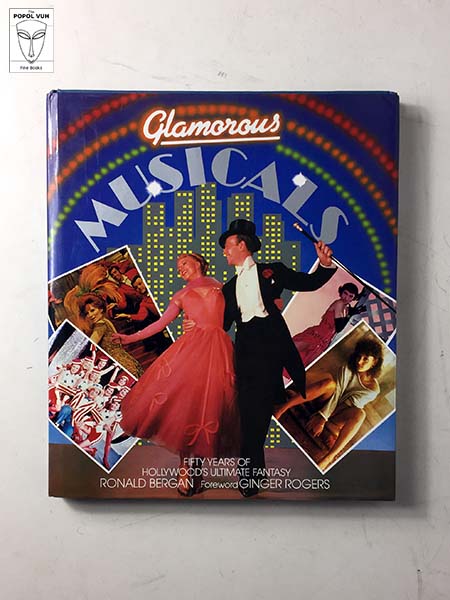 Ronald Bergan - Glamorous Musicals